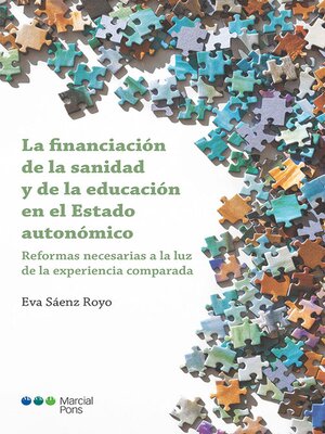 cover image of La financiación de la sanidad y de la educación en el Estado autonómico